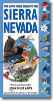 The Laws Field Guide to the Sierra Nevada - click to enlarge