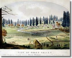 A drawing of Grass Valley in early 1850s – the time of the devastating fire of 1855.  Source:  California State Library.